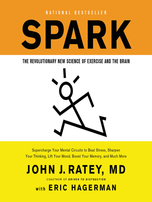 Title details for Spark by John J. Ratey - Available